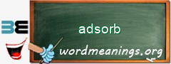 WordMeaning blackboard for adsorb